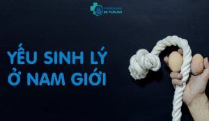 Nam Giới Yếu Sinh Lý Có Sinh Được Con Trai Không?